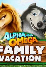 مشاهدة فيلم Alpha and Omega family vacation ألفا وأوميجا مدبلج عربي