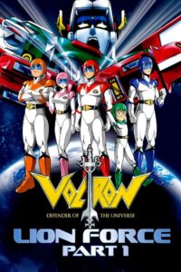 Voltron: Defender of the Universe Lion Force: Part 1