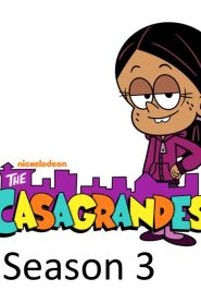 The Casagrandes: Season 3