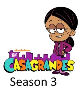 The Casagrandes: Season 3