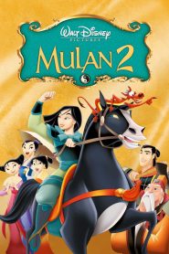 فيلم كرتون مولان 2 – Mulan II مدبلج لهجة مصرية