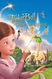 فيلم كرتون تينكر بيل وإنقاذ الجنية الكبير – Tinker Bell and the Great Fairy Rescue مدبلج لهجة مصرية