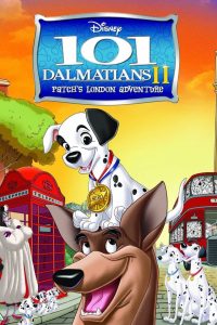 فيلم كرتون 101 كلب مرقش: مغامرة باتش في لندن – 101 Dalmatians II: Patch’s London Adventure مدبلج لهجة مصرية