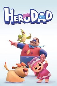 مسلسل Hero Dad – الأب الشجاع