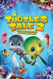 فيلم A Turtle’s Tale 2: Sammy’s Escape from Paradise مدبلج