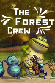 فيلم The Forest Crew مدبلج لهجة مصرية