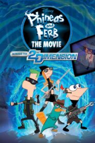 فيلم Phineas and Ferb the Movie: Across the 2nd Dimension مدبلج عربي