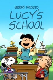 فيلم Snoopy Presents: Lucy’s School مترجم عربي