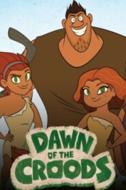 Dawn of the Croods: Season 3