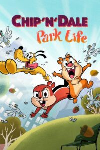 Chip ‘n’ Dale: Park Life: Season 1