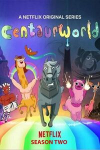 Centaurworld: Season 2