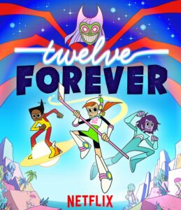 كرتون Twelve Forever مدبلج عربي