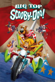 فيلم كرتون سكوبي دو الأفضل – Big Top Scooby-Doo مدبلج عربي