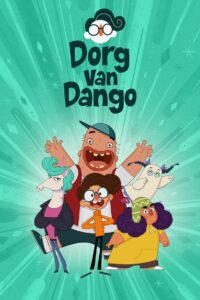 Dorg van Dango: Season 1
