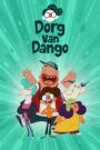 كرتون Dorg van Dango مدبلج عربي