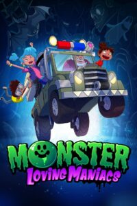 Monster Loving Maniacs: Season 1
