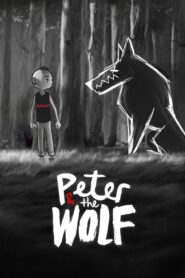 فيلم Peter & the Wolf مترجم عربي