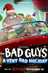 فيلم The Bad Guys: A Very Bad Holiday مدبلج عربي