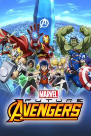 Marvel’s Future Avengers: Season 1