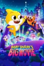 فيلم Baby Shark’s Big Movie! مترجم عربي