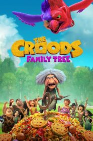 The Croods: Family Tree: Season 6