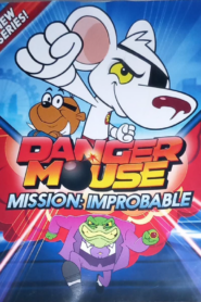 فيلم Danger Mouse Mission Improbable VOL.1 مدبلج عربي