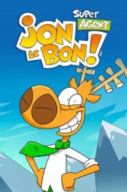 Super Agent Jon Le Bon!: Season 3