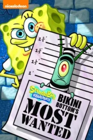 فيلم Spongebob Bikini Bottom’s Most Wanted مدبلج عربي