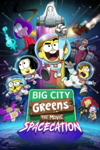 فيلم Big City Greens the Movie: Spacecation مدبلج عربي