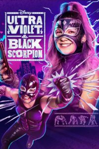 Ultra Violet & Black Scorpion: Season 1