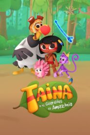 كرتون Taina and the Amazon’s Guardians مدبلج عربي