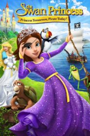 فيلم The Swan Princess: Princess Tomorrow, Pirate Today! مترجم عربي