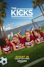 The Kicks: Season 1